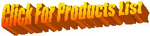 Click For Products List